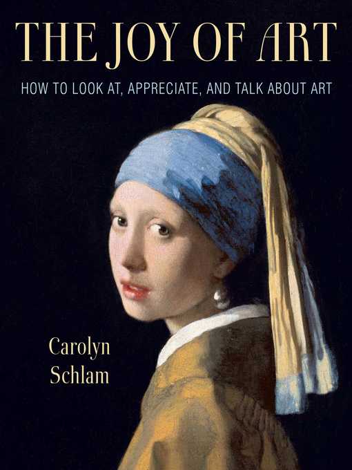 Title details for The Joy of Art by Carolyn Schlam - Available